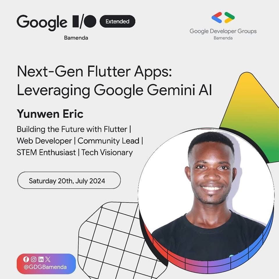 I/O Extended Bamenda: Next-Gen Flutter Apps, Leveraging Google Gemini AI